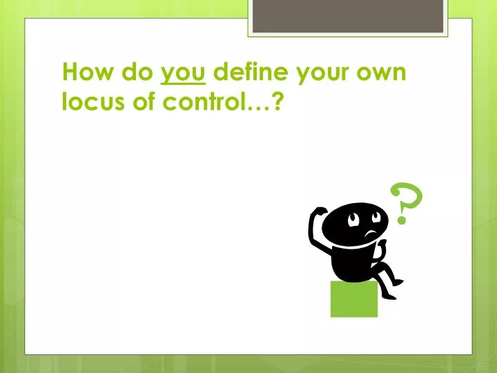 how do you define your own locus of control