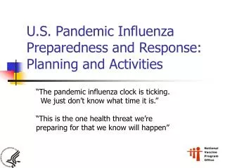 U.S. Pandemic Influenza Preparedness and Response: Planning and Activities