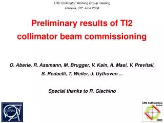Preliminary results of TI2 collimator beam commissioning