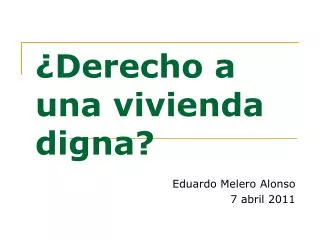 derecho a una vivienda digna