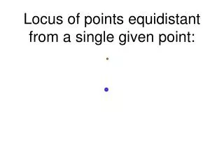 locus of points equidistant from a single given point