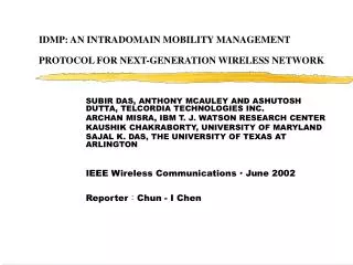 IDMP: AN INTRADOMAIN MOBILITY MANAGEMENT PROTOCOL FOR NEXT-GENERATION WIRELESS NETWORK
