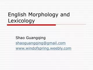 English Morphology and Lexicology