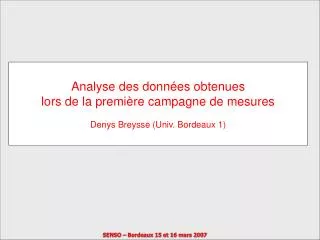 analyse des donn es obtenues lors de la premi re campagne de mesures denys breysse univ bordeaux 1