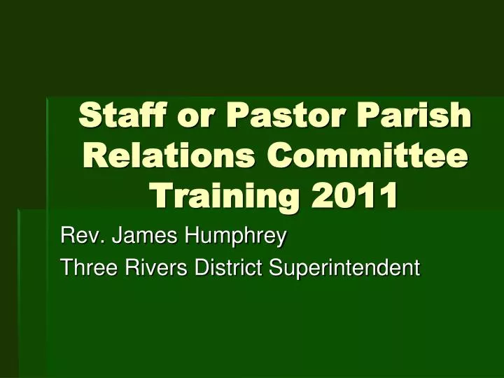 staff or pastor parish relations committee training 2011