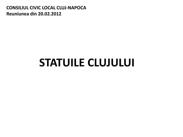 consiliul civic local cluj napoca reuniunea din 20 02 2012