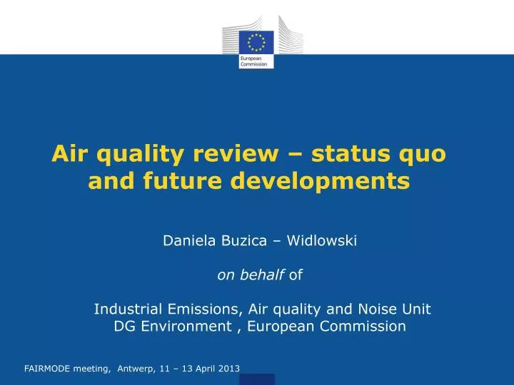 air quality review status quo and future developments