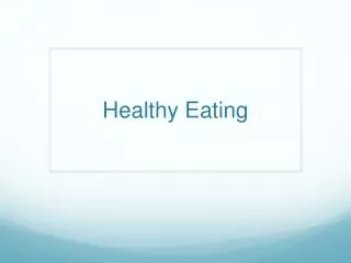 Healthy Eating