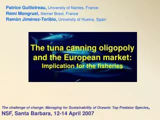 The tuna canning oligopoly and the European market: Implication for the fisheries