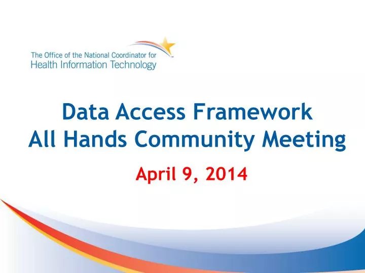 data access framework all hands community meeting