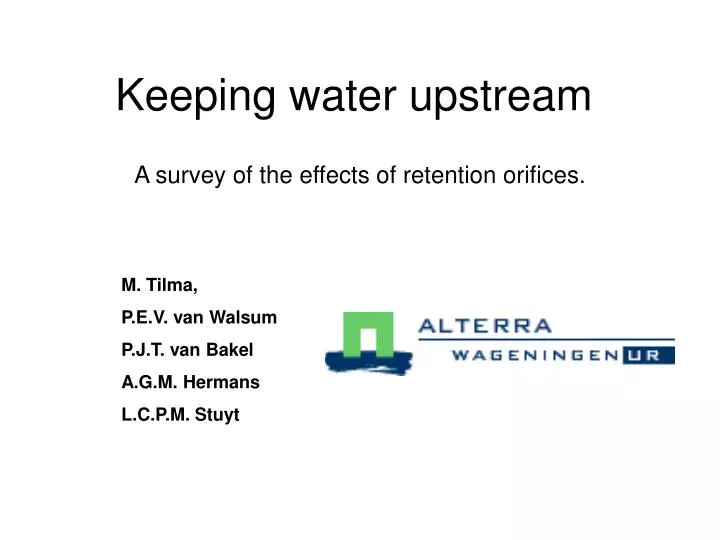 keeping water upstream