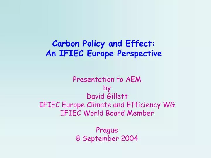 carbon policy and effect an ifiec europe perspective