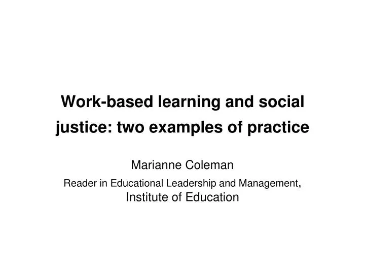 work based learning and social justice two examples of practice
