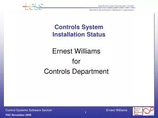 Controls System Installation Status