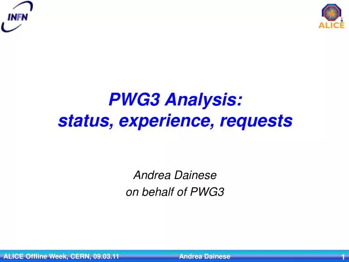 pwg3 analysis status experience requests