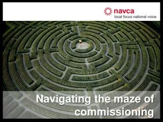 Navigating the maze of commissioning