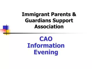 Immigrant Parents &amp; Guardians Support Association