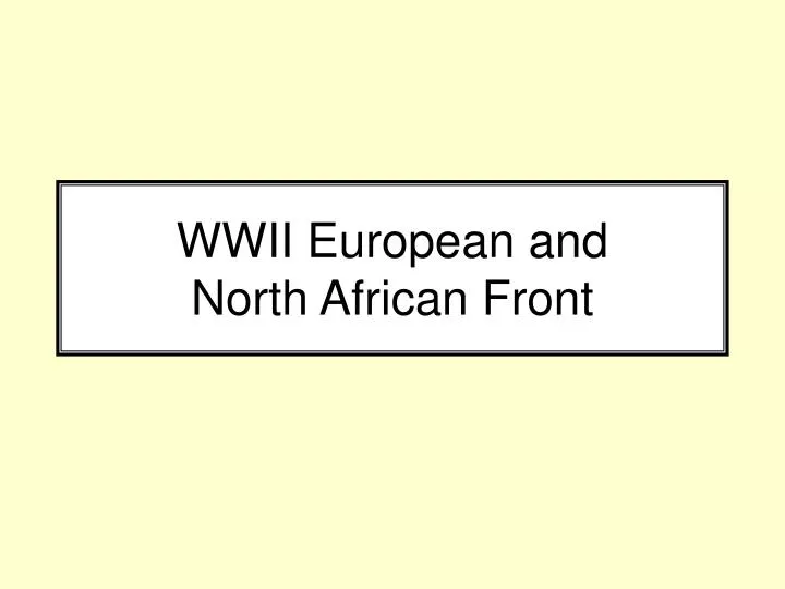 wwii european and north african front