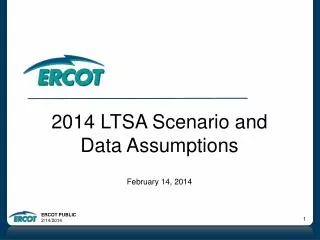 2014 LTSA Scenario and Data Assumptions February 14, 2014