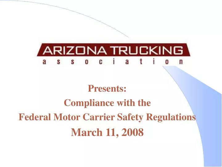 presents compliance with the federal motor carrier safety regulations march 11 2008