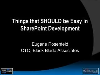 Things that should be Easy in SharePoint Development