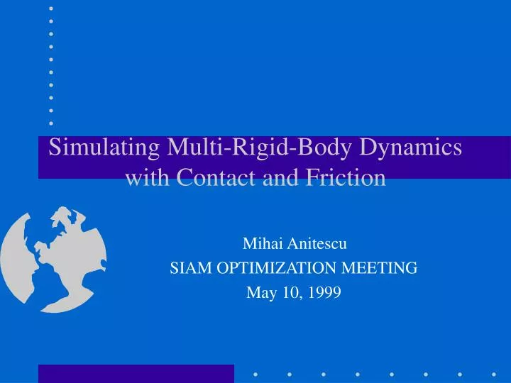 simulating multi rigid body dynamics with contact and friction
