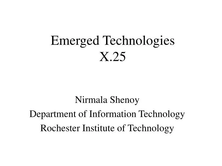 emerged technologies x 25