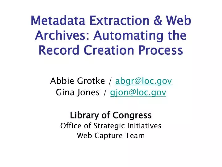 metadata extraction web archives automating the record creation process