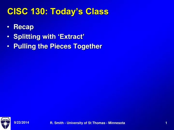 cisc 130 today s class