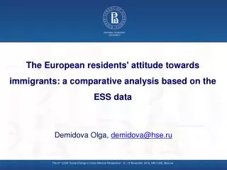 The European residents' attitude towards immigrants: a comparative analysis based on the ESS data