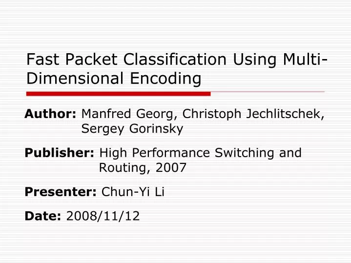 fast packet classification using multi dimensional encoding