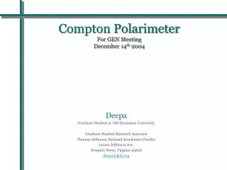 Compton Polarimeter For GEN Meeting December 14 th 2004