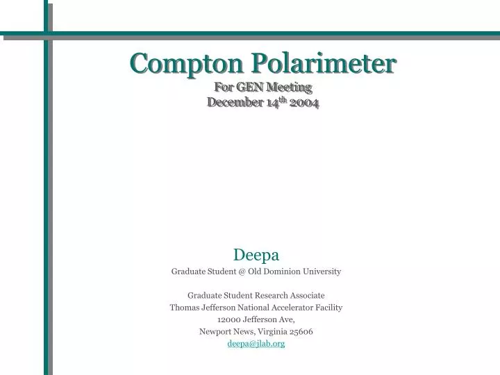 compton polarimeter for gen meeting december 14 th 2004