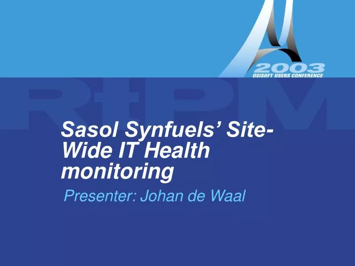 sasol synfuels site wide it health monitoring