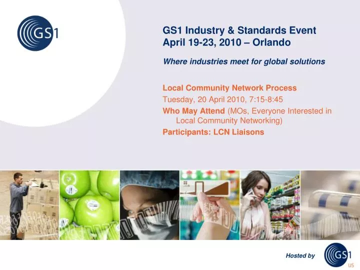 gs1 industry standards event april 19 23 2010 orlando where industries meet for global solutions