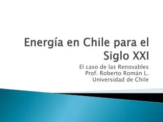 energ a en chile para el siglo xxi
