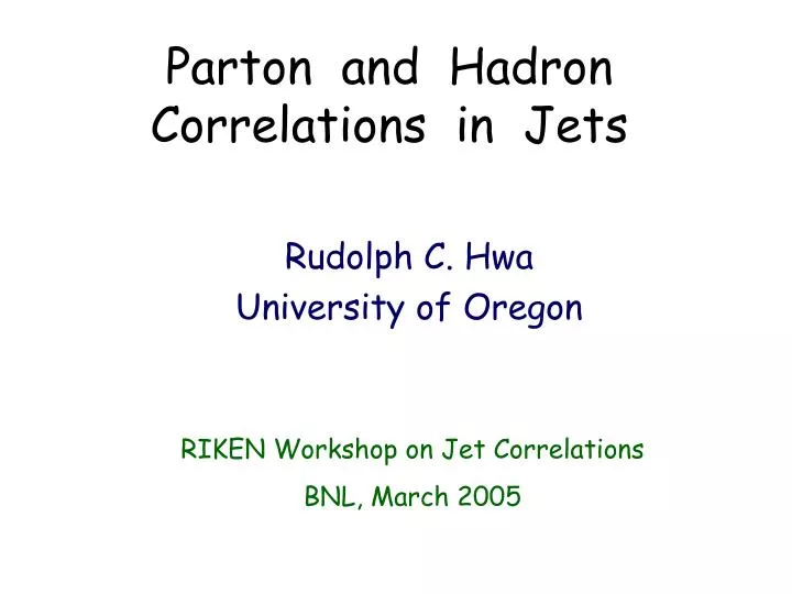 parton and hadron correlations in jets