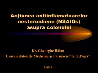 Acţiunea antiinflamatoarelor nesteroidiene (NSAIDs) asupra colonului