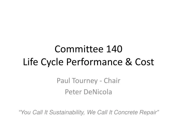 committee 140 life cycle performance cost