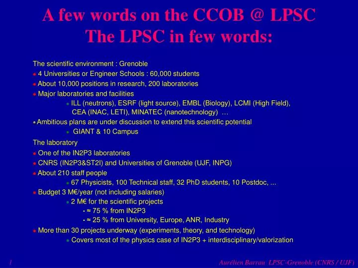 a few words on the ccob @ lpsc the lpsc in few words