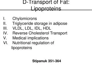 D-Transport of Fat: Lipoproteins