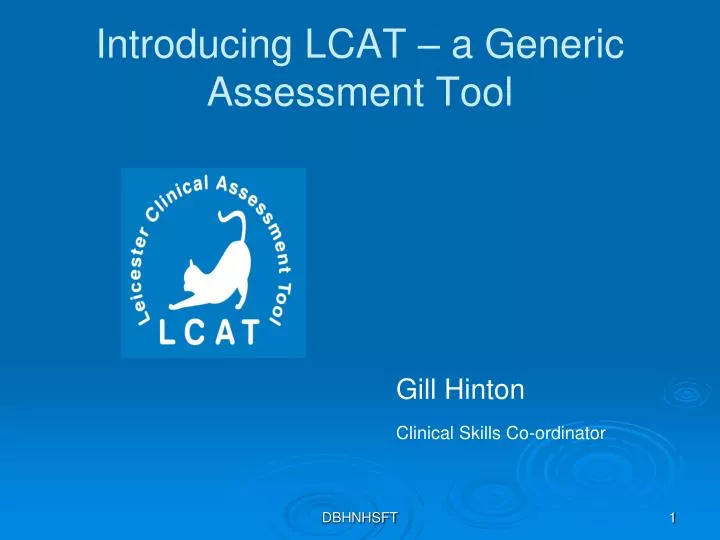 introducing lcat a generic assessment tool
