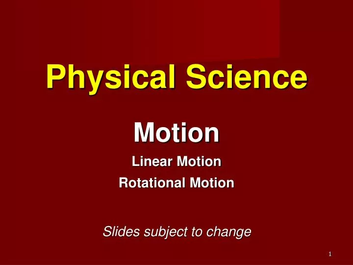 motion linear motion rotational motion slides subject to change