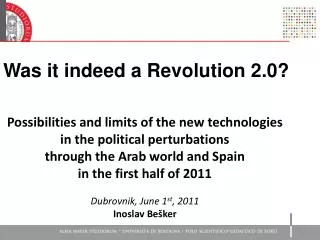 Was it indeed a Revolution 2 . 0 ?