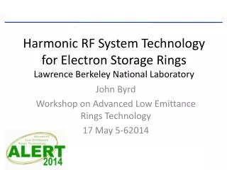Harmonic RF System Technology for Electron Storage Rings Lawrence Berkeley National Laboratory