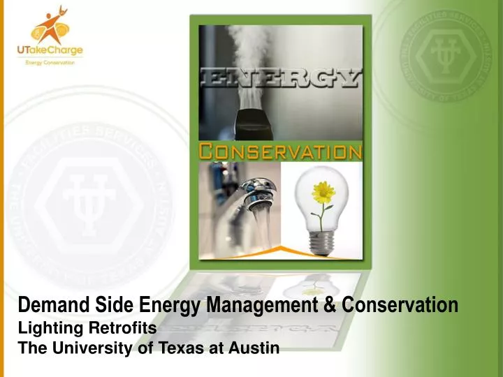 demand side energy management conservation lighting retrofits the university of texas at austin