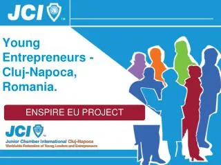 Young Entrepreneurs - Cluj-Napoca, Romania.
