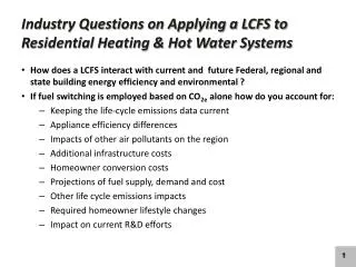 Industry Questions on Applying a LCFS to Residential Heating &amp; Hot Water Systems