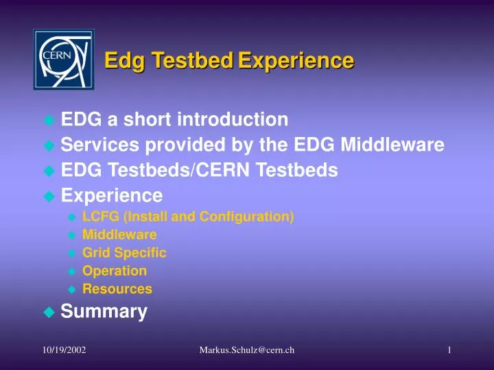 edg testbed experience