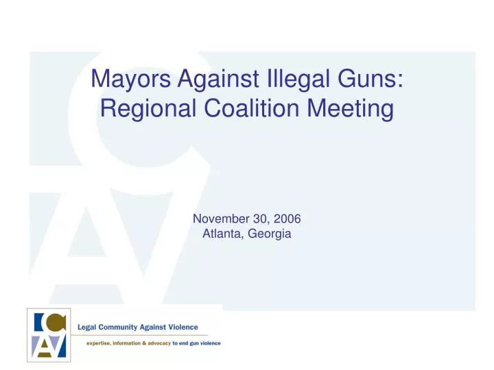 mayors against illegal guns regional coalition meeting november 30 2006 atlanta georgia
